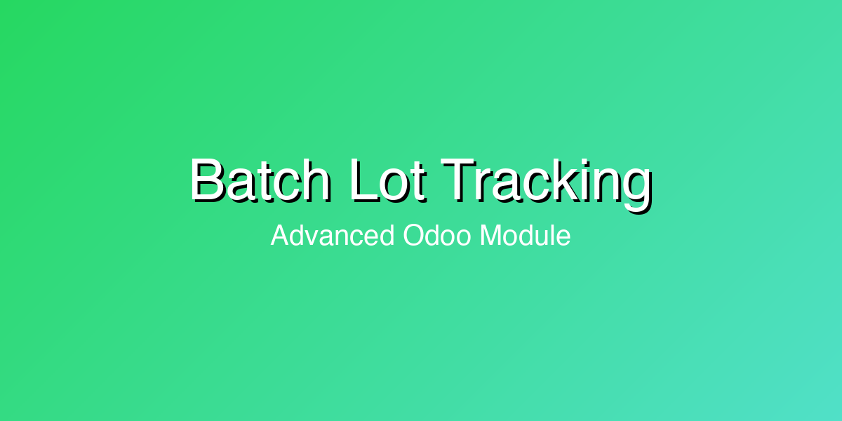 Batch & Lot Tracking preview